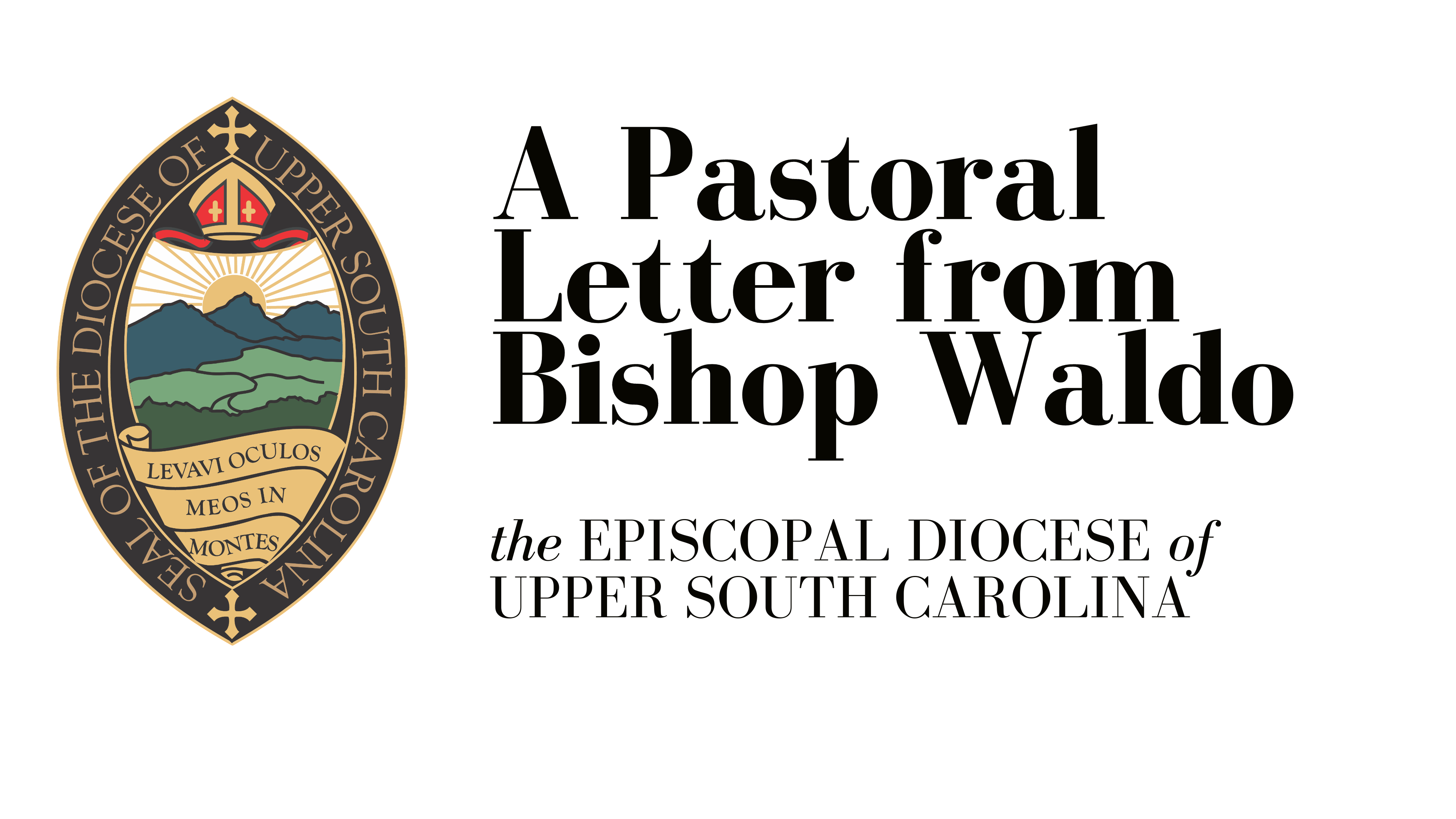 A Pastoral Letter From Bishop Waldo Episcopal Diocese Of Upper